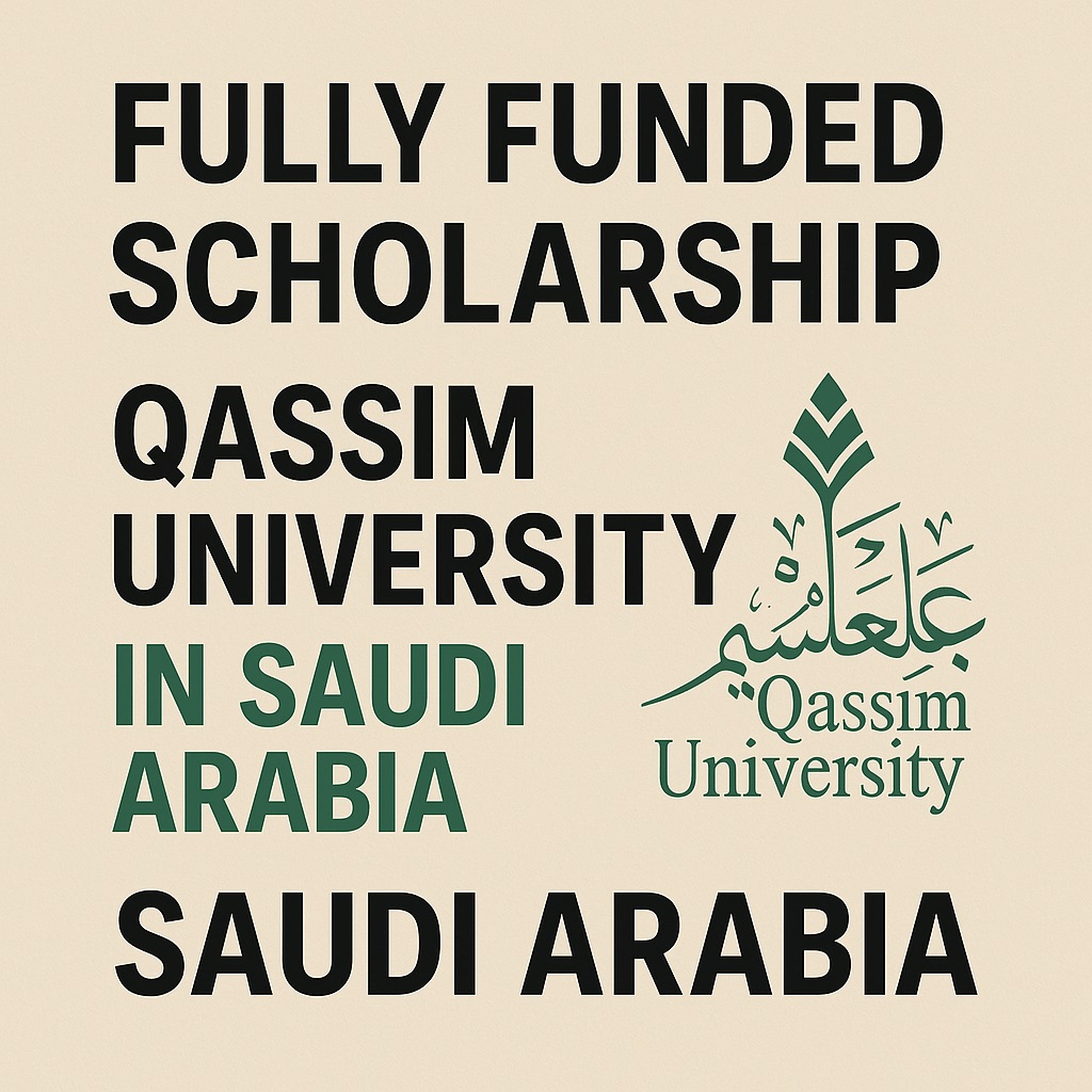Fully Funded Scholarship for Qassim University in Saudi Arabia in 2025