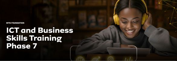 Call for Applications for MTN ICT and Business Skills Training Phase 7 for Young Nigerians