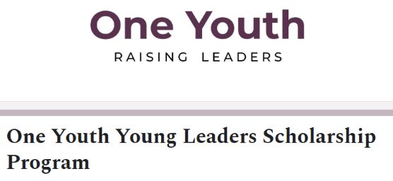 One Youth Young Leaders Scholarship 2025 by One Youth Global for Undergraduates (Up to ₦1 million in Prize)